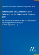 Cover-Bild zum Titel 'Richtlinie 2008/105/EG des Europäischen Parlaments und des Rates vom 16. Dezember 2008' von 'Europäisches Parlament und Rat der Europäischen Union'