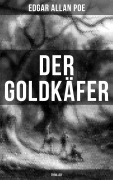 Cover-Bild zum Titel 'Der Goldkäfer: Thriller' von 'Edgar Allan Poe'