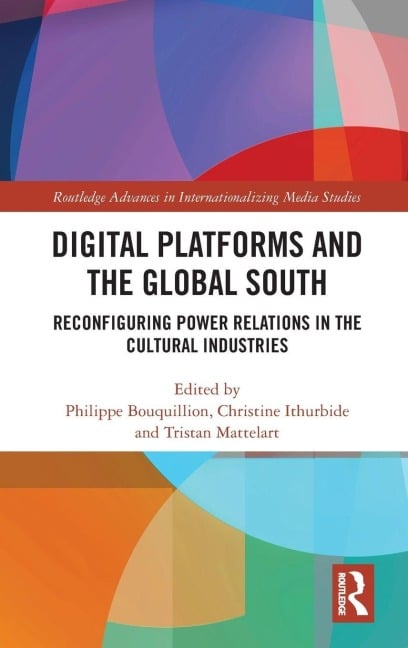 Digital Platforms and the Global South - 