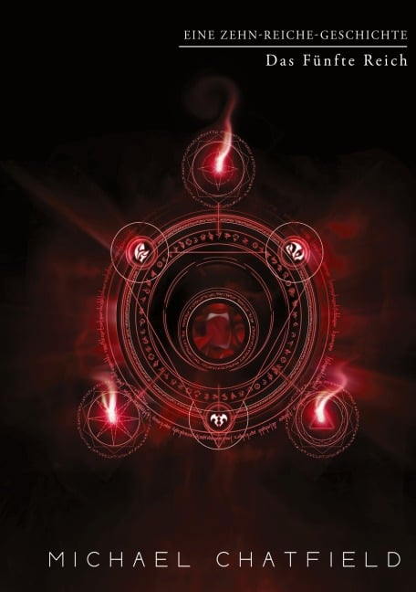 Das Fünfte Reich - Michael Chatfield