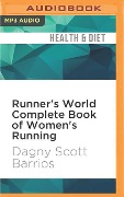Runner's World Complete Book of Women's Running - Dagny Scott Barrios