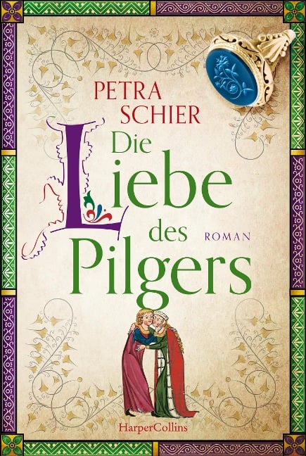 Die Liebe des Pilgers - Petra Schier