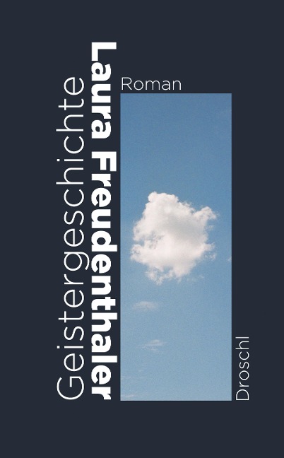 Geistergeschichte - Laura Freudenthaler