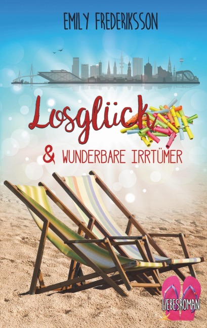Losglück & wunderbare Irrtümer - Emily Frederiksson