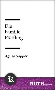 Cover-Bild zum Titel 'Die Familie Pfäffling' von 'Agnes Sapper'