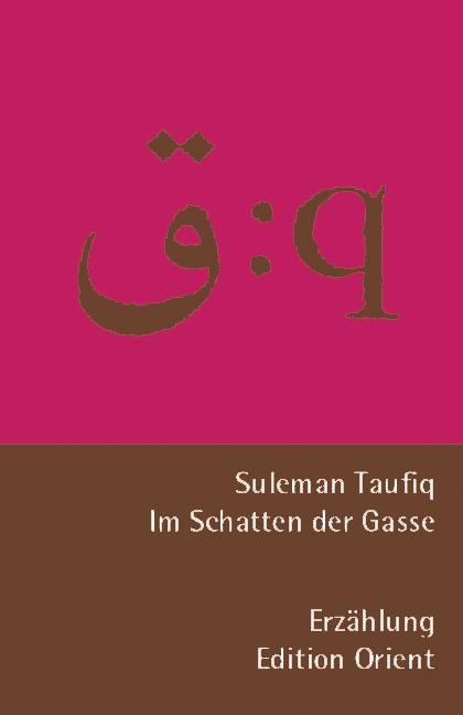 Im Schatten der Gasse - Suleman Taufiq