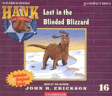 Lost in the Blinded Blizzard - John R. Erickson