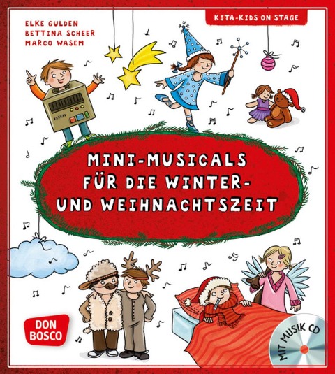 Mini-Musicals für die Winter- und Weihnachtszeit, m. Audio-CD - Elke Gulden, Bettina Scheer, Marco Wasem