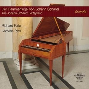 Der Hammerflügel von Johann Schantz - Karoline/Fuller Pilcz