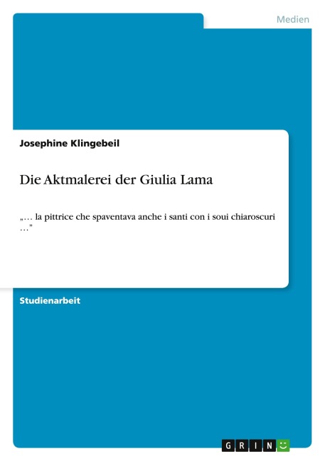 Die Aktmalerei der Giulia Lama - Josephine Klingebeil