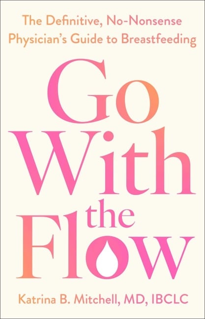 Go with the Flow - Katrina B Mitchell