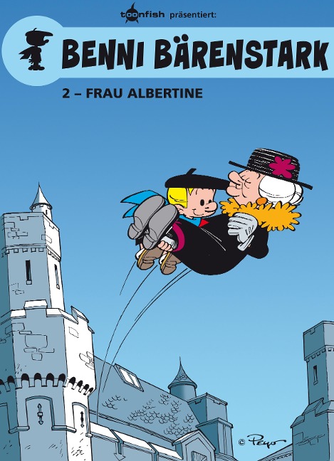 Benni Bärenstark Bd. 2: Madame Albertine - Peyo
