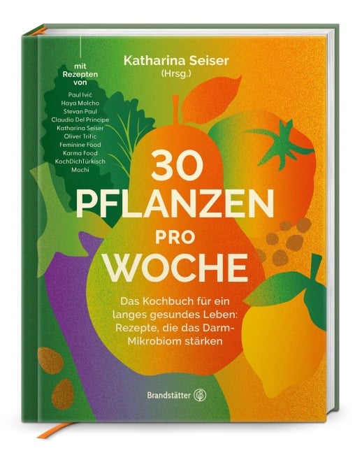 30 Pflanzen pro Woche - Katharina Seiser