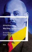 Cover-Bild zum Titel 'Walther Rathenau' von 'Alfred Kerr'