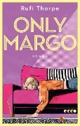 Only Margo - Rufi Thorpe