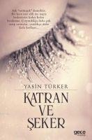 Katran ve Seker - Yasin Türker
