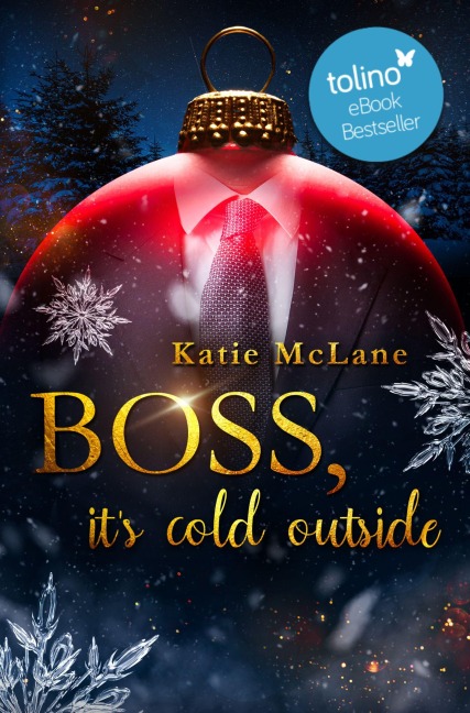 Boss, it's cold outside - Katie Mclane