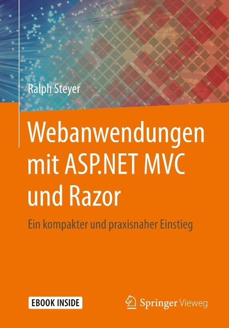 Webanwendungen mit ASP.NET MVC und Razor - Ralph Steyer