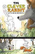 The Clever Rabbit: An Iranian Graphic Folktale - Golriz Golkar