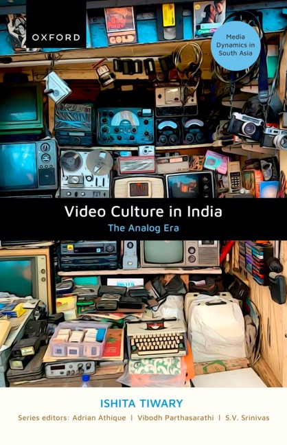 Video Culture in India - Ishita Tiwary
