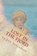 Lost in the Fjord: The Adventures of Two Icelandic Boys - John Wilhelmsson