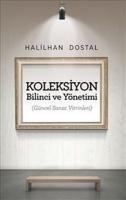 Koleksiyon Bilinci ve Yönetimi S Güncel Sanat Vitrinleri - I. Halilhan Dostal