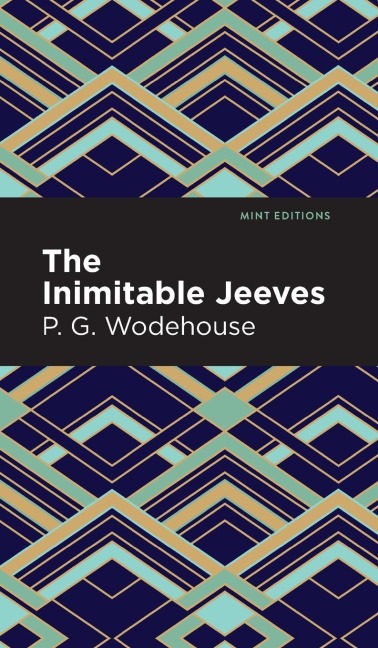 The Inimitable Jeeves - P. G. Wodehouse