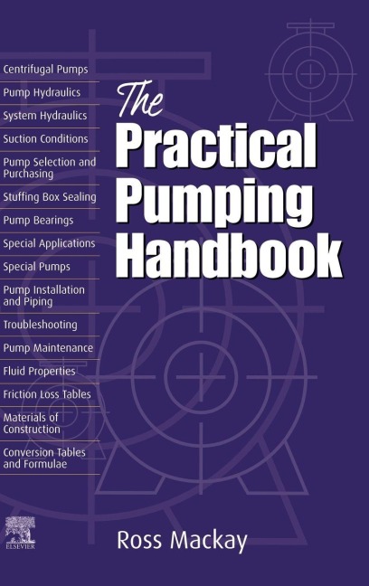 The Practical Pumping Handbook - Ross Mackay