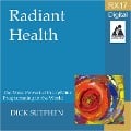 RX 17 Series: Radiant Health - Dick Sutphen
