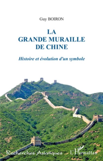 La Grande Muraille de Chine - Guy Boiron