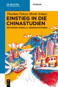 Cover-Bild zum Titel 'Einstieg in die Chinastudien' von 'Merle Schatz, Thorben Pelzer'