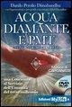 Cover-Bild zum Titel 'Acqua diamante e PMT. Una coscienza al servizio dell'umanità del terzo millennio' von 'Danilo Diinabandhu Perolio'