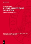 Cover-Bild zum Titel 'Kleine patristische Schriften' von 'Berthold Altaner'