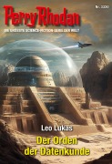 Cover-Bild zum Titel 'Perry Rhodan 3320: Der Orden der Datenkunde' von 'Leo Lukas'
