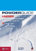 Cover-Bild zum Titel 'Powderguide Lawinen: Risiko-Check für Freerider' von 'Tobias Kurzeder, Holger Feist, Manuel Genswein, Lea Hartl'