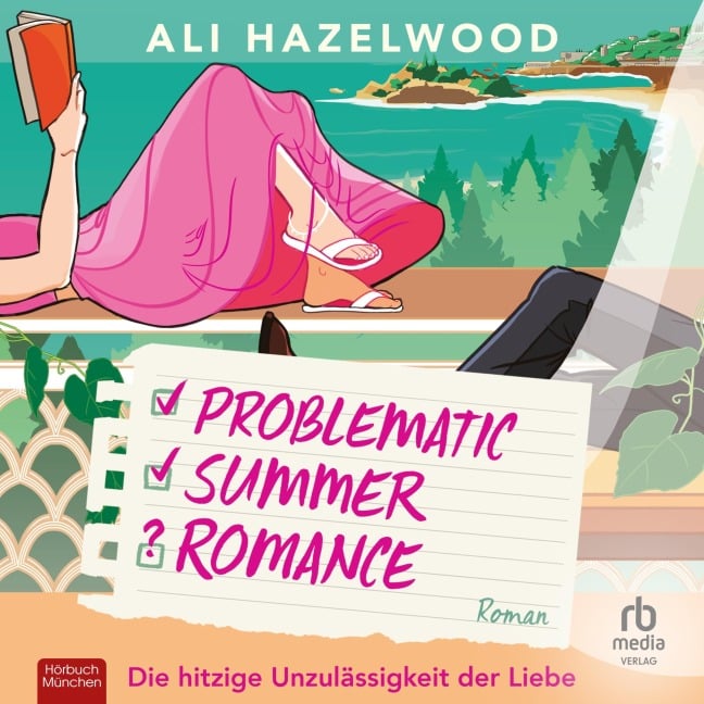 Problematic Summer Romance - Die hitzige Unzulässigkeit der Liebe - Ali Hazelwood