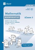 Mathematik kooperativ Klasse 3 - Anne Kipper, Kristina Krüger