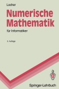 Cover-Bild zum Titel 'Numerische Mathematik für Informatiker' von 'Franz Locher'