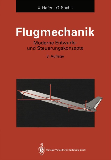 Flugmechanik - Gottfried Sachs, Xaver Hafer