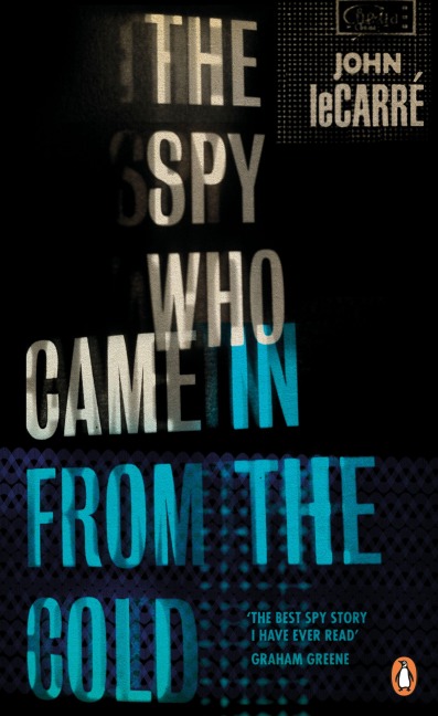 The Spy Who Came in from the Cold - John Le Carré