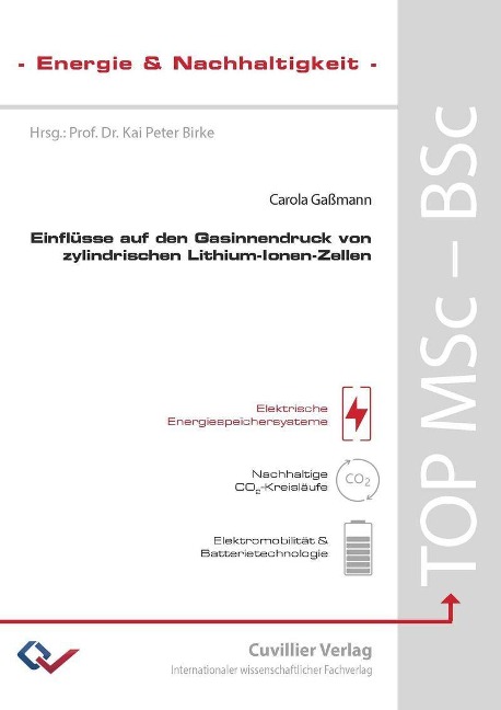 Einflüsse auf den Gasinnendruck von zylindrischen Lithium-Ionen-Zellen - 