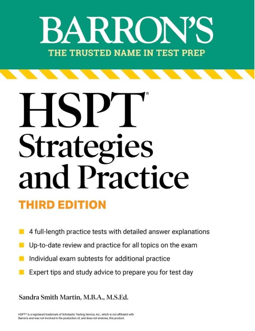 HSPT Strategies and Practice, Third Edition: Prep Book with 4 Practice Tests + Comprehensive Review + Practice + Strategies (Barron's Test Prep) - Sandra Martin
