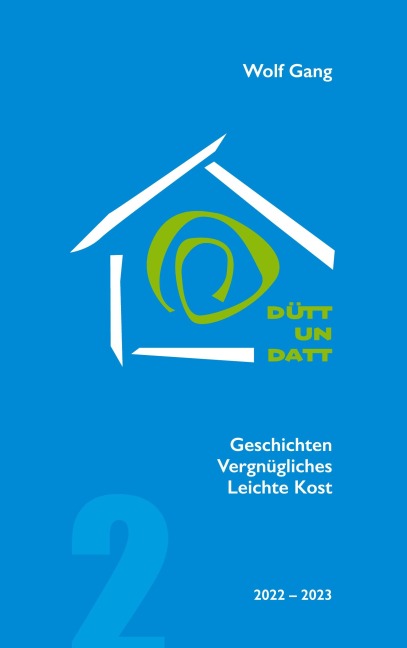 Dütt un Datt 2 - Wolf Gang