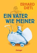 Cover-Bild zum Titel 'Ein Vater wie meiner' von 'Erhard Dietl'