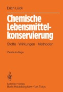 Chemische Lebensmittelkonservierung - Erich Lück