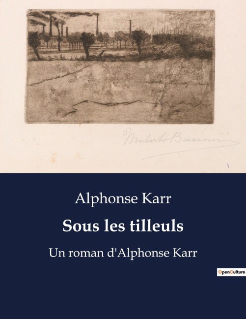 Sous les tilleuls - Alphonse Karr