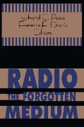 Cover-Bild zum Titel 'Radio - The Forgotten Medium' von 'Edward Pease'