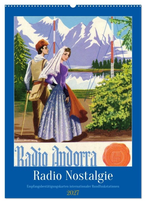 Radio Nostalgie - Empfangsbestätigungskarten internationaler Rundfunkstationen (Wandkalender 2027 DIN A2 hoch), CALVENDO Monatskalender - Henning von Löwis of Menar