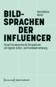 Cover-Bild zum Titel 'Bildsprachen der Influencer' von 'Konstadinos Maras'