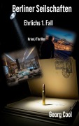 Cover-Bild zum Titel 'Berliner Seilschaften' von 'Georg Cool'